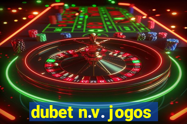 dubet n.v. jogos