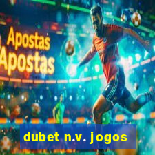 dubet n.v. jogos