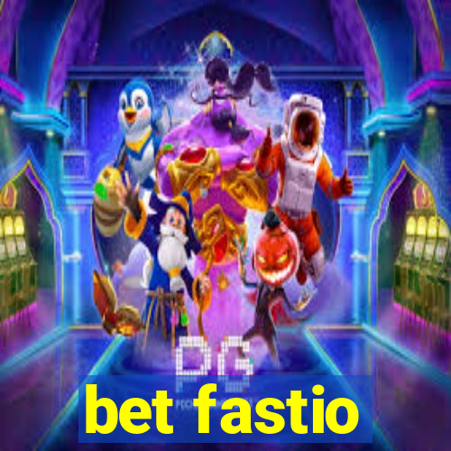 bet fastio