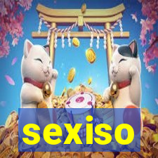 sexiso