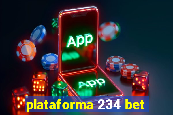 plataforma 234 bet