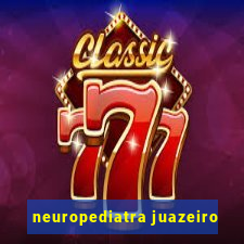 neuropediatra juazeiro