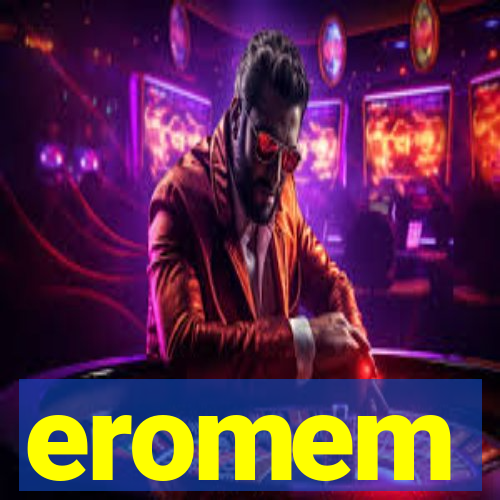 eromem