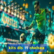 kits dls 19 chelsea