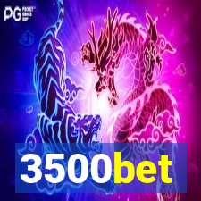 3500bet