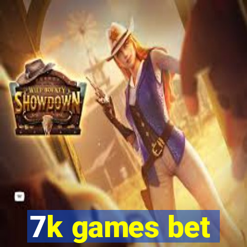 7k games bet