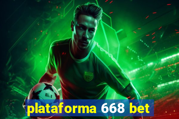 plataforma 668 bet