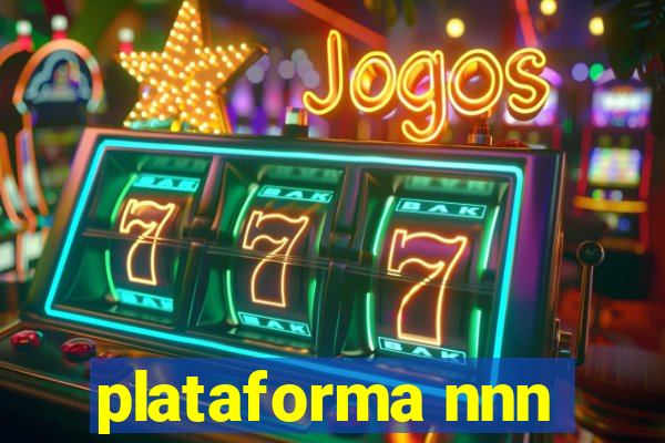 plataforma nnn