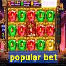 popular bet