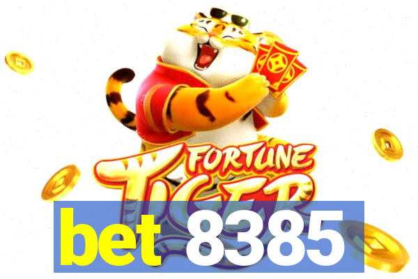 bet 8385