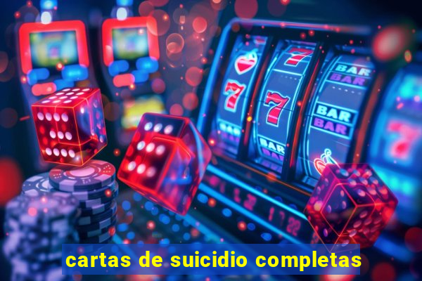 cartas de suicidio completas