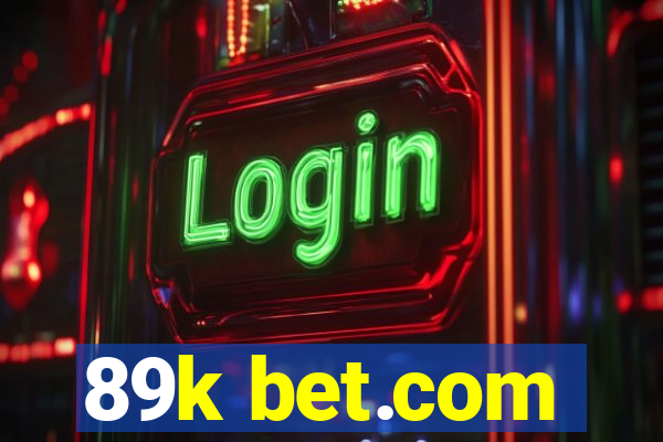 89k bet.com