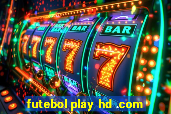 futebol play hd .com