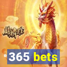 365 bets