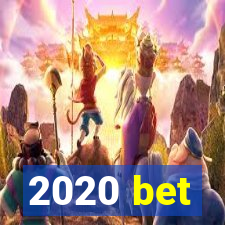 2020 bet