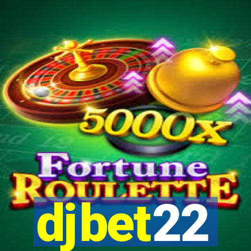 djbet22