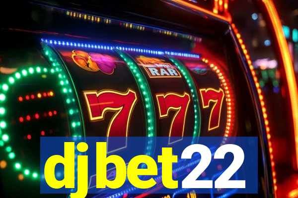 djbet22