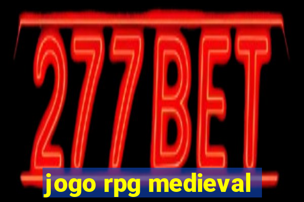 jogo rpg medieval