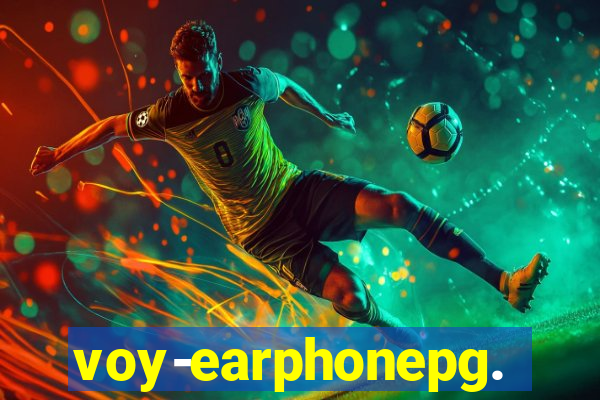 voy-earphonepg.com