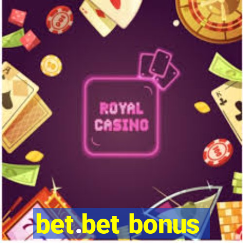 bet.bet bonus