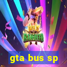 gta bus sp