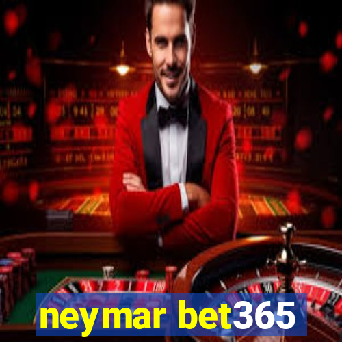 neymar bet365