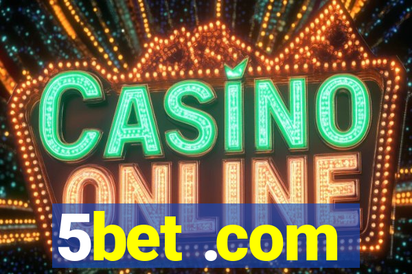 5bet .com