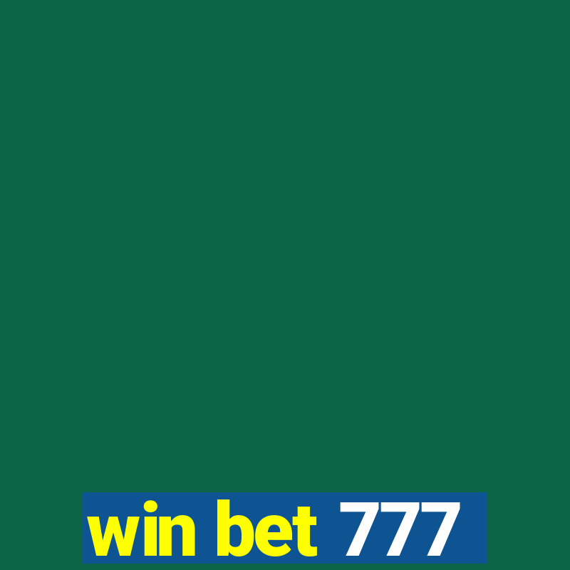 win bet 777