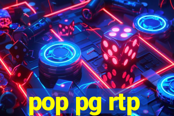 pop pg rtp