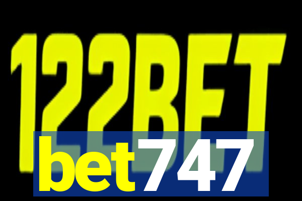 bet747