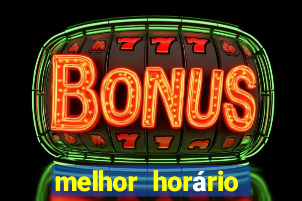 melhor horário para jogar fortune ox madrugada