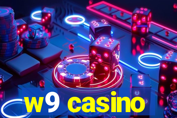 w9 casino