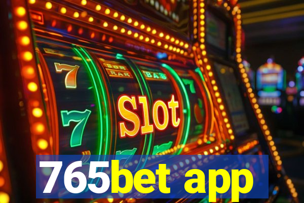 765bet app