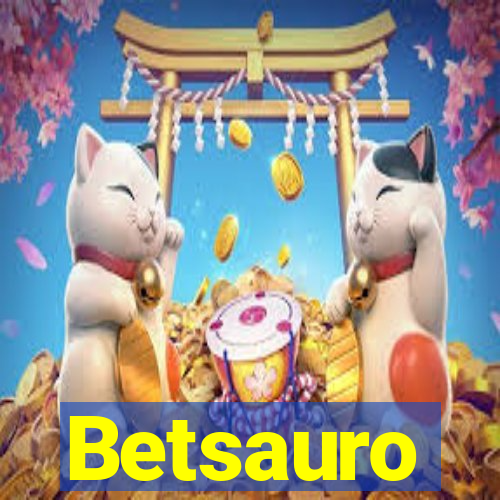 Betsauro