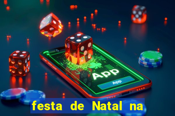 festa de Natal na escola temas