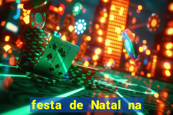 festa de Natal na escola temas