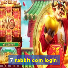 7 rabbit com login