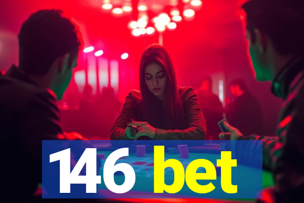 146 bet