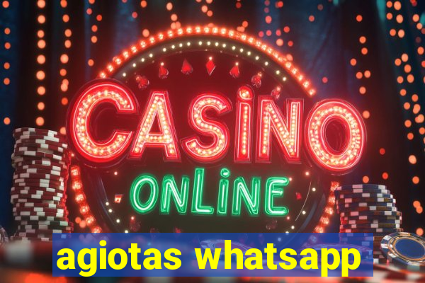 agiotas whatsapp