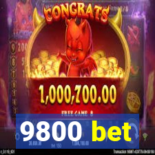 9800 bet