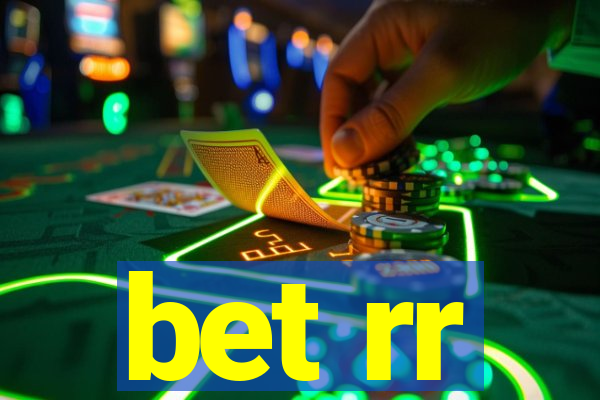 bet rr