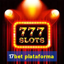 17bet plataforma