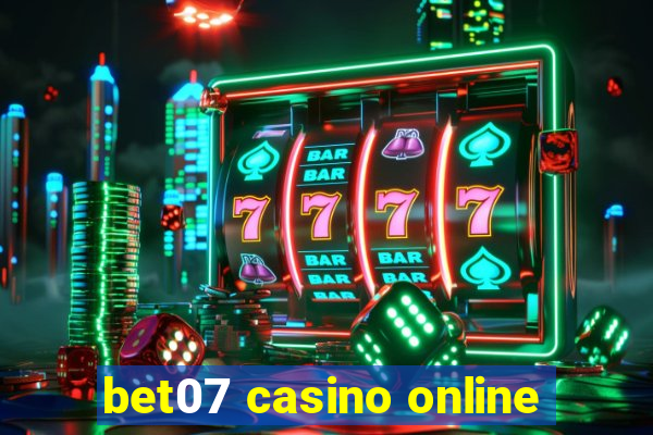 bet07 casino online