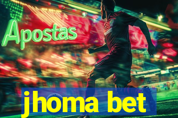 jhoma bet