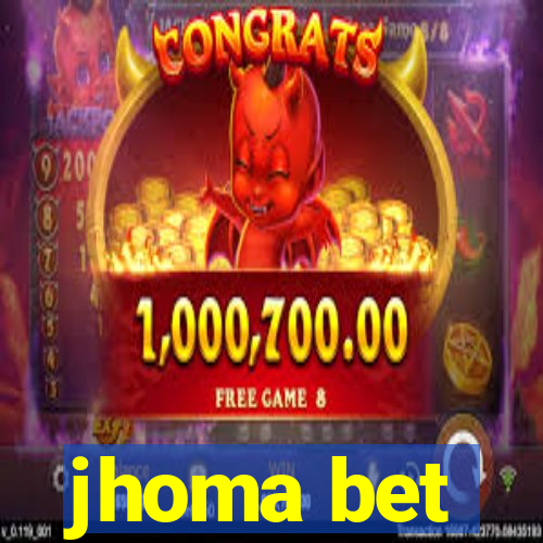 jhoma bet