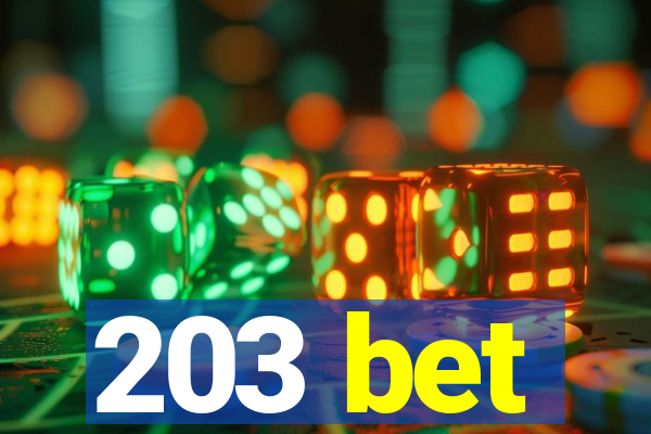 203 bet