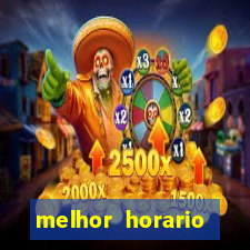 melhor horario jogar aviator