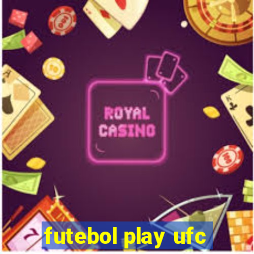 futebol play ufc