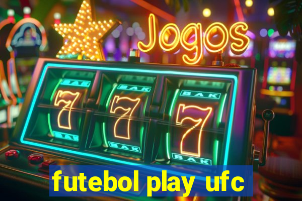 futebol play ufc