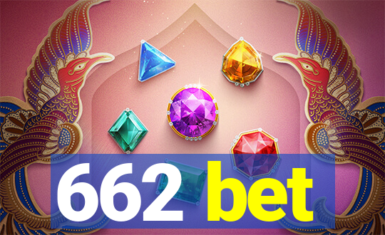 662 bet